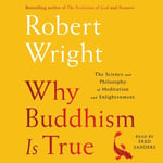 Why Buddhism is True