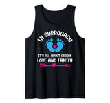 Its All About Choice - Love & Family - Surrogate Mother Tank Top