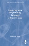 Mastering C++ Programming Language