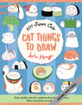 101 Super Cute Cat Things to Draw