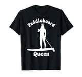 Paddleboard Queen - Women's SUP Stand Up Paddle Board Gift T-Shirt