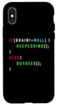 iPhone X/XS Funny Saying Programmer Code Keep Coding Or Buy Beer Sarcasm Case