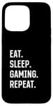 iPhone 15 Pro Max Eat Sleep Gaming Repeat Gaming Console Gaming & Video Gaming Case