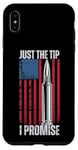 iPhone XS Max Just The Tip I Promise T-Shirt A Funny Gun Owner Rights Tee Case