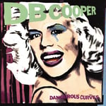 D.b. Cooper  Dangerous Curves  CD