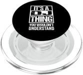 It's A DJ Thing You Wouldn't Understand Disc Jockey Radio PopSockets PopGrip pour MagSafe