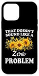 Coque pour iPhone 12 mini Cela ne ressemble pas à une fille de tournesol problème Zoe