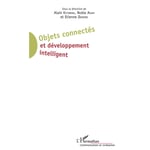 Objets connectés et développement intelligent (Broché)