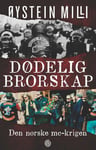 Dødelig brorskap - den norske MC-krigen