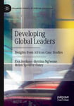 Developing Global Leaders  Insights from African Case Studies