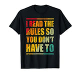 Vintage Gaming Design, I Read The Rules So You Don't Have to T-Shirt