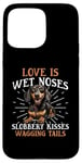 Coque pour iPhone 15 Pro Max Teckel blaireau wiener saucisse chien Love is wet nezes