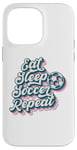 Coque pour iPhone 14 Pro Max Ballon de sport pour hommes, femmes, garçons et filles avec inscription « Eat Sleep Soccer Repeat »