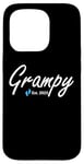 iPhone 15 Pro New Grampy of a baby Boy Established 2025 Case