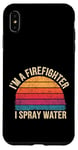 Coque pour iPhone XS Max I'm A Firefighter I Spray Water Sauvetage Humour |--