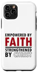 Coque pour iPhone 11 Pro Renforcé par la foi renforcée par le Christ spirituel