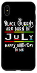 Coque pour iPhone XS Max Black Queens Are Born In July Funny Women Girl Birthday