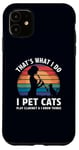 iPhone 11 That’s What I Do I Pet Cats Play Clarinet and I Know Things Case