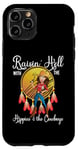 iPhone 11 Pro Raisin' Hell With The Hippies & The Cowboys Case