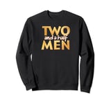 Two and a Half Men Logo Sweatshirt