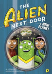 Little Bee Books A I Newton The Alien Next Door 8: New Planet (Alien Door)