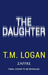 Daughter: Preorder the BRAND NEW addictive thriller from the bestselling author of THE MOTHER and THE DREAM HOME