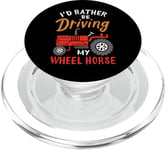 I'd Rather Be Driving My Wheel Horse Tracteur agricole amusant PopSockets PopGrip pour MagSafe