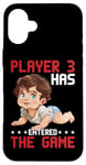 Coque pour iPhone 16 Plus Player 3 Has Entered The Game Naissance Enfant Tout-petit