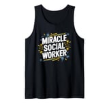 Miracle Social Worker, School Social Work and Caseworker Tank Top