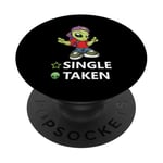 Single Taken Alien Funny Happy Valentines Day Love Cute PopSockets Adhesive PopGrip