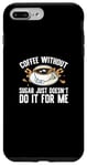 Coque pour iPhone 7 Plus/8 Plus Sweet Sugar Coffee Lovers Coffee Addict Boissons à la caféine