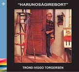 TrondViggo Torgersen  Harunosågirebort  Norske Albumklassikere  CD