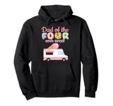 Dad of the FOUR ever Sweet Ice-cream Truck 4th Birthday Pullover Hoodie