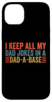 Coque pour iPhone 14 Plus I keep all my dad jokes in a dad a base dad jokes