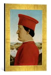 Kunst für Alle 'Encadré Image de Piero Della Francesca Federigo III. Montefeltro/Piero D. FR., d'art dans Le Cadre de Haute qualité Photos Fait Main, 30 x 40 cm, Or Raya