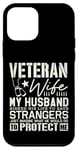 iPhone 12 mini Veteran Wife Army Husband Soldier Saying Cool Military gifts Case