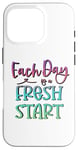 Coque pour iPhone 16 Pro Citation inspirante « Each Day Is a Fresh Start »