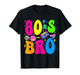 This Is My 80s Bro 80's 90's Theme Party Outfit 80s Costume T-Shirt