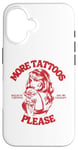 Coque pour iPhone 16 Plus de tatouages s'il vous plaît Passionné de tatouage