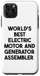 iPhone 11 Pro Max World's Best Electric Motor And Generator Assembler Case