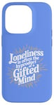 iPhone 14 Pro Loneliness Is Often The Byproduct Of A Gifted Mind Blue Case