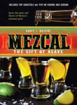 Mezcal  The Gift of Agave