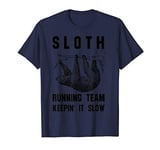 Cool Sloth Running Team Keepin' It Slow T-Shirt