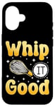 iPhone 16 Bake Baking Whisk Whip It Good Case