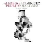 Alfredo Rodriguez &amp; Pedrito Martinez  Duologue  CD