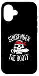 iPhone 16 Surrender The Booty Pirate Skeleton Joke Festival Men Women Case