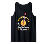 Mandolin Small Instrument Big Sound Mandolin Player Musician Tank Top