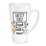 Safety First Drink With A Nurse 17oz Large Latte Mug Cup Gin Rum Wine Prosecco