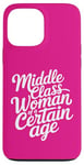 iPhone 13 Pro Max Middle Class Woman Of A Certain Age Case