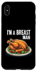 Coque pour iPhone XS Max Im A Breast Man Turquie Dîner de Thanksgiving amusant pour homme papa